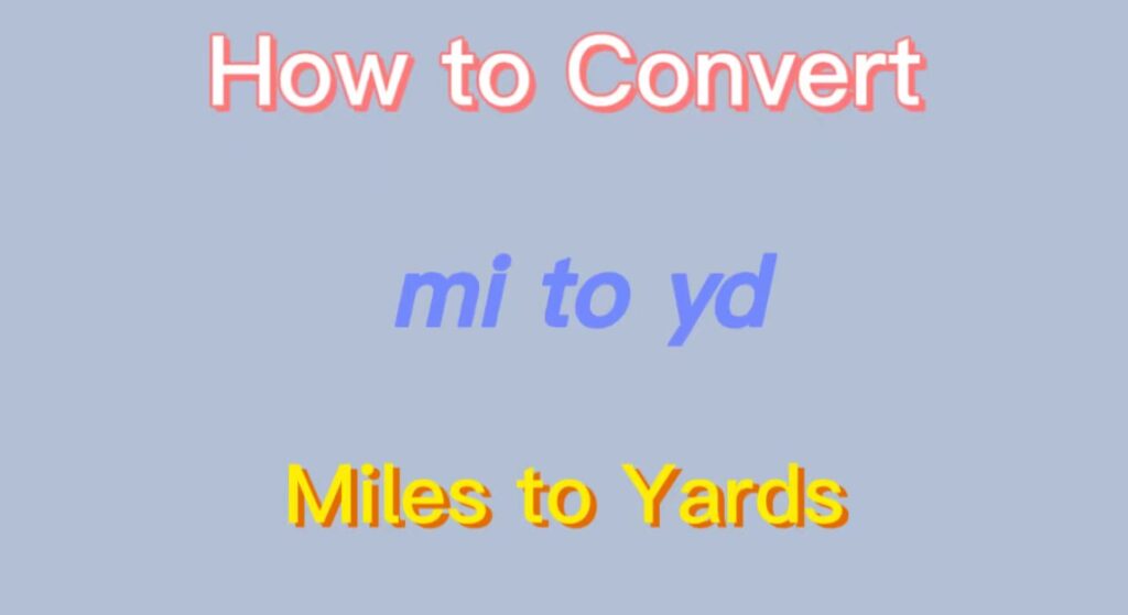 miles to yards
