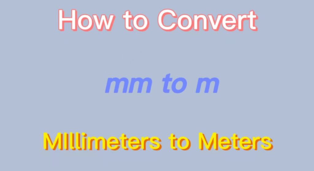 millimeters to meters