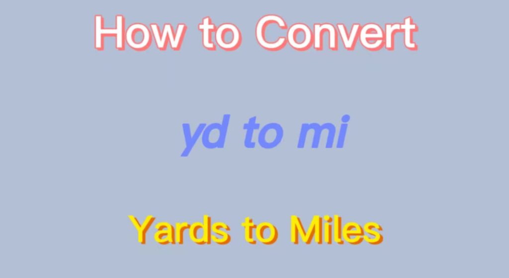 yards to miles